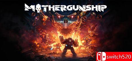 《重炮母舰（MOTHERGUNSHIP）》Build 7849592 TiNYiSO镜像版[EN]_0