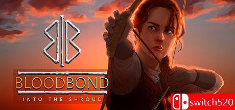 《血统联系（Blood Bond - Into the Shroud）》增强版 CODEX镜像版[EN]_0