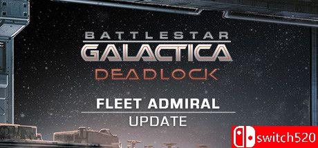 《太空堡垒卡拉狄加僵局（Battlestar Galactica Deadlock）》集成DLC SKIDROW镜像版[EN]_0