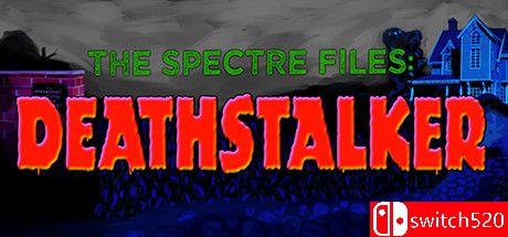 《幽灵档案：死亡追踪者（The Spectre Files: Deathstalker）》TiNYiSO镜像版[EN]_0