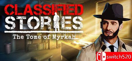 《分类故事：Myrkah之书（Classified Stories: The Tome of Myrkah）》SKIDROW镜像版[EN]_0