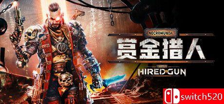 《涅克罗蒙达：赏金猎人（Necromunda: Hired Gun）》官方中文 v1.61194 CODEX镜像版[CN/TW/EN]_0