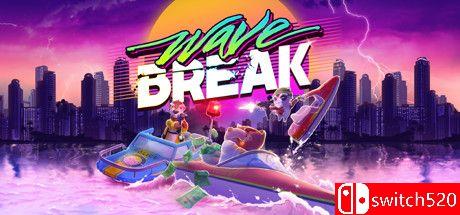 《Wave Break（Wave Break）》官方中文 Build 6848594 Chronos硬盘版[CN/TW/EN/JP]_0