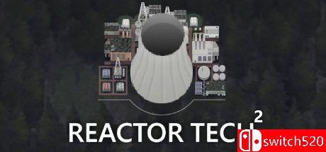 《反应堆技术（Reactor Tech²）》P2P硬盘版[EN]_0