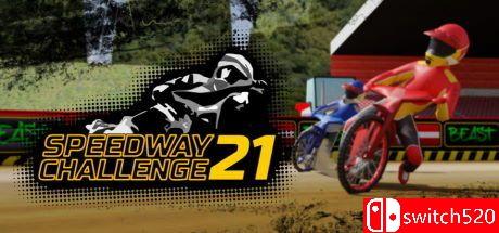 《高速公路挑战赛2021（Speedway Challenge 2021）》Unleashed硬盘版[EN]_0