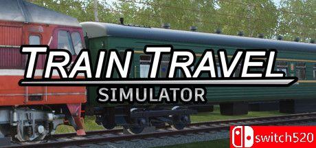 《火车旅行模拟器（Train Travel Simulator）》v2.0 PLAZA镜像版[EN]_0