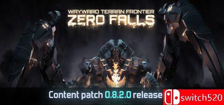 《人族前沿（Wayward Terran Frontier: Zero Falls）》v0.9.0.02 P2P硬盘版[EN]_0