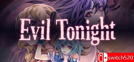 《今宵邪灵夜（Evil Tonight）》官方中文 DARKZER0硬盘版[CN/EN/JP]_0