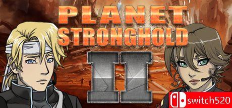 《行星要塞2（Planet Stronghold 2）》Build 5422604 P2P硬盘版[EN]_0