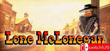 《孤独的麦克洛尼根（Lone McLonegan : A Western Adventure）》P2P硬盘版[EN]_0