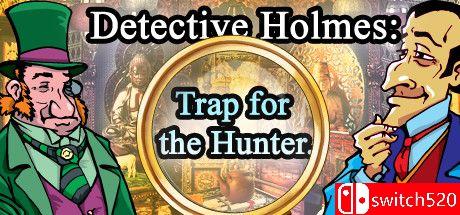 《侦探福尔摩斯: 诱捕猎人（Sherlock Holmes Trap for the Hunter）》RAZOR硬盘版[CN/EN/JP]_0