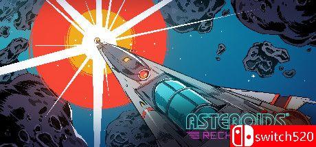 《小行星：充电（Asteroids: Recharged）》Build 7687435 Chronos硬盘版[CN/TW/EN/JP]_0