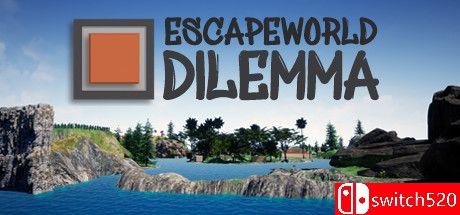 《逃亡世界的窘境（Escapeworld Dilemma）》TiNYiSO镜像版[EN]_0