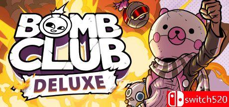 《炸弹俱乐部：豪华版（Bomb Club Deluxe）》Unleashed硬盘版[EN]_0