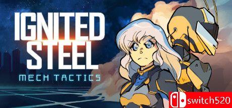 《点燃钢铁：机械战术（Ignited Steel: Mech Tactics）》Unleashed硬盘版[EN]_0