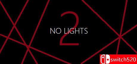 《无光2（No Lights 2）》DARKZER0硬盘版[EN]_0