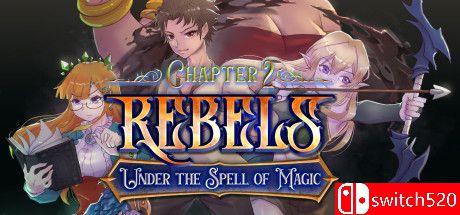 《反叛者：魔咒之下（Rebels - Under the Spell of Magic）》第二章 DARKSiDERS镜像版[EN]_0