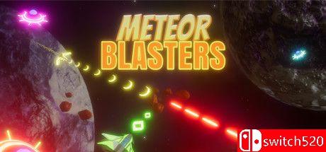 《流星爆炸机（Meteor Blasters）》Build 8684074 P2P硬盘版[EN]_0