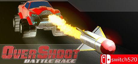 《超限战竞赛（OverShoot Battle Race）》Build 8982009 Chronos硬盘版[EN]_0