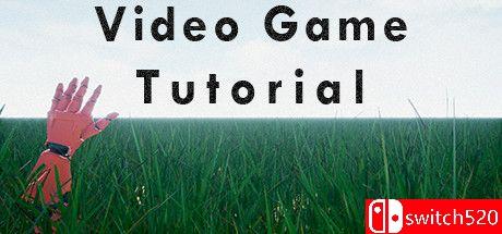 《视频游戏教程（Video Game Tutorial）》TiNYiSO镜像版[EN]_0