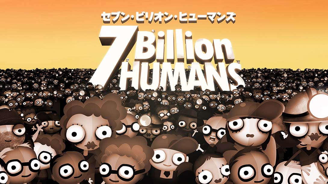 【日版】七·亿万·人类 .7 Billion Humans 中文_0