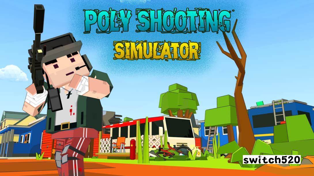 【美版】poly射击模拟器 Poly Shooting Simulator 英语_0