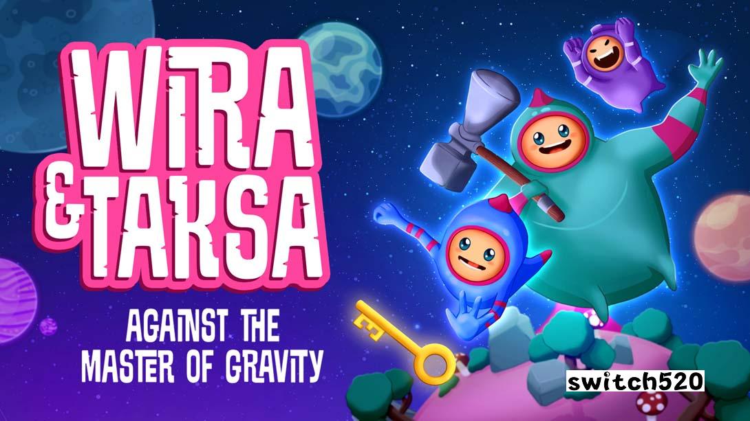 【美版】维拉与塔卡萨，对抗地心引力 .Wira & Taksa Against the Master of Gravity 中文_0