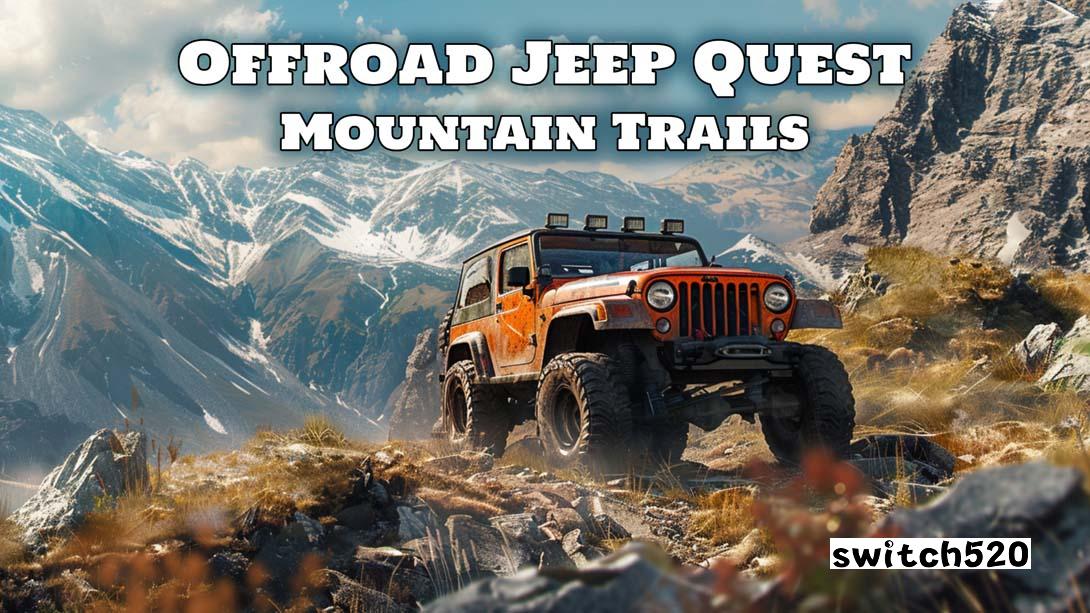 【美版】越野吉普车探索：山路 .Offroad Jeep Quest: Mountain Trails 英语_0