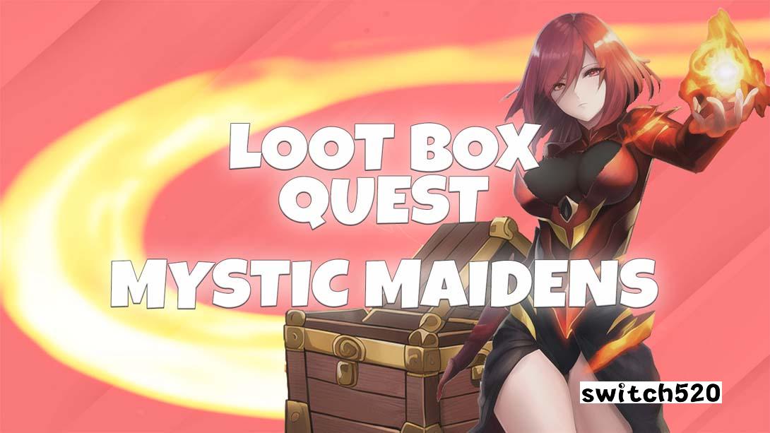 【英版】战利品箱任务-神秘少女 Loot Box Quest - Mystic Maidens 英语_0