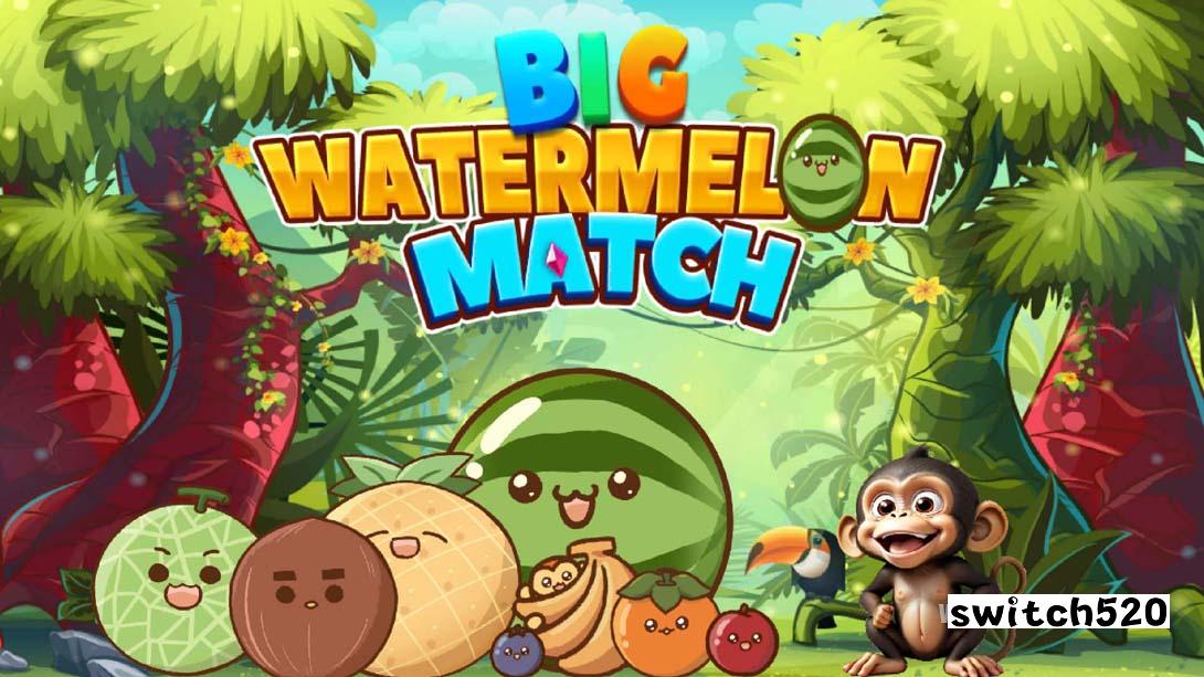 【美版】大西瓜比赛 .Big Watermelon Match 英语_0