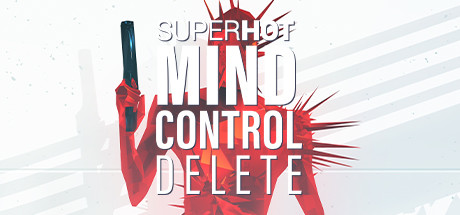 燥热：思想控制删除/SUPERHOT: MIND CONTROL DELETE