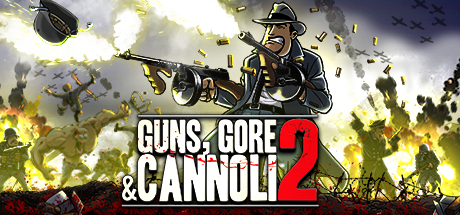 枪，血，意大利黑手党2/Guns, Gore and Cannoli 2（V1.0.4） 