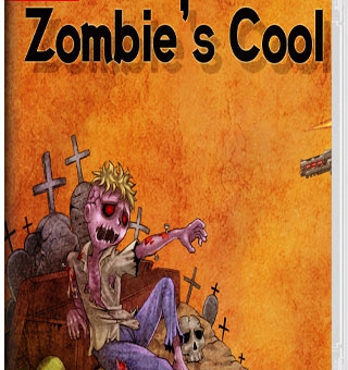 丧尸来吧！ Zombie’s Cool