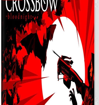 十字弓：血夜 CROSSBOW: Bloodnight