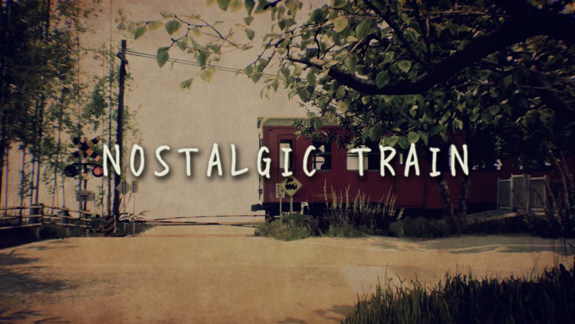 怀旧列车/追忆列车 NOSTALGIC TRAIN