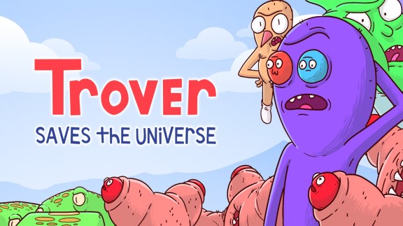 崔佛拯救宇宙  Trover Saves the Universe