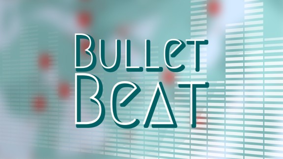 子弹节拍 Bullet Beat