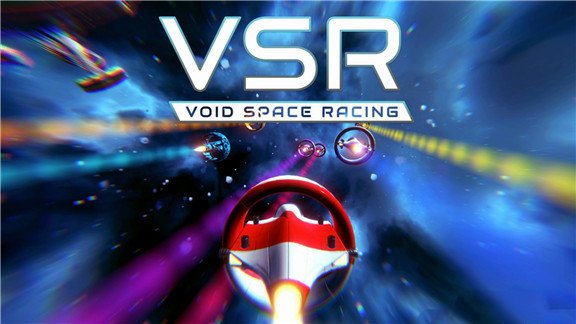VSR真空竞速 VSR:Void Space Racing