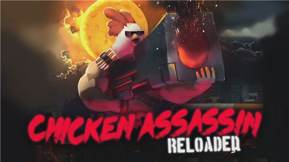 小鸡刺客：重装上阵   Chicken Assassin:Reloaded