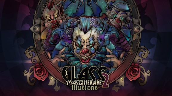 玻璃假面舞会2：幻觉  Glass Masquerade 2:Illusions