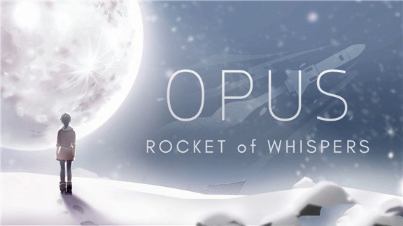 OPUS：灵魂之桥  OPUS:Rocket of Whispers