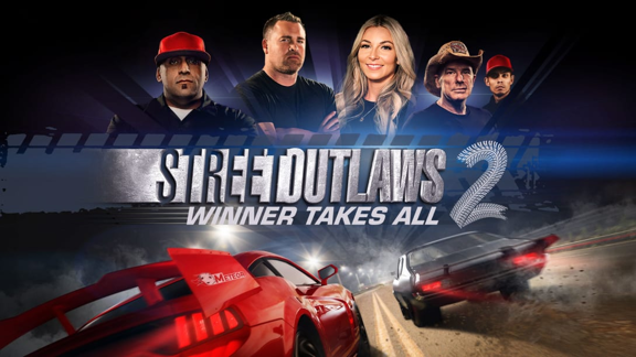 街头飙车族2：赢家通吃 Street Outlaws 2: Winner Takes All