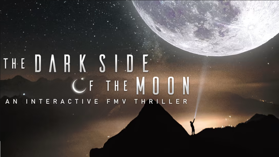 月之暗面：互动FMV惊悚片  The Dark Side of the Moon An Interactive FMV Thriller