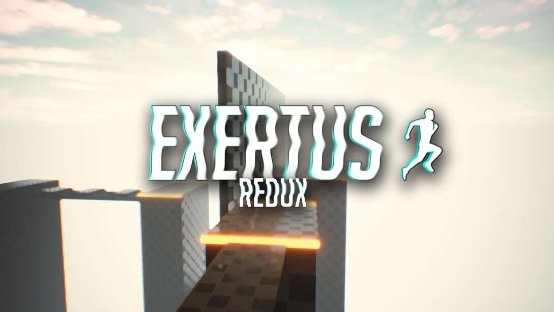 练习 重制版  Exertus Redux