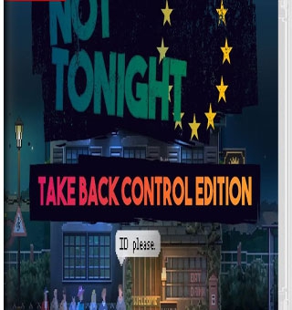 今晚没开：收回控制版 Not Tonight:Take Back Control Edition