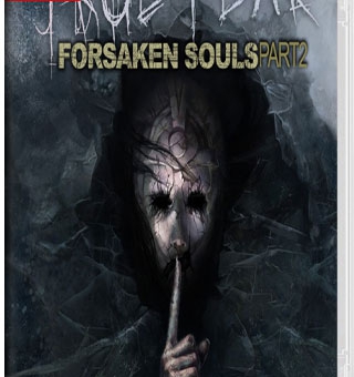 真实恐惧：被遗弃的灵魂 第一部分 True Fear: Forsaken Souls