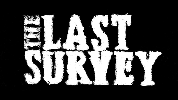 最终调查/最后一次调查The Last Survey