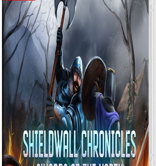 盾墙编年史：北境之剑 Shieldwall Chronicles Swords of the North
