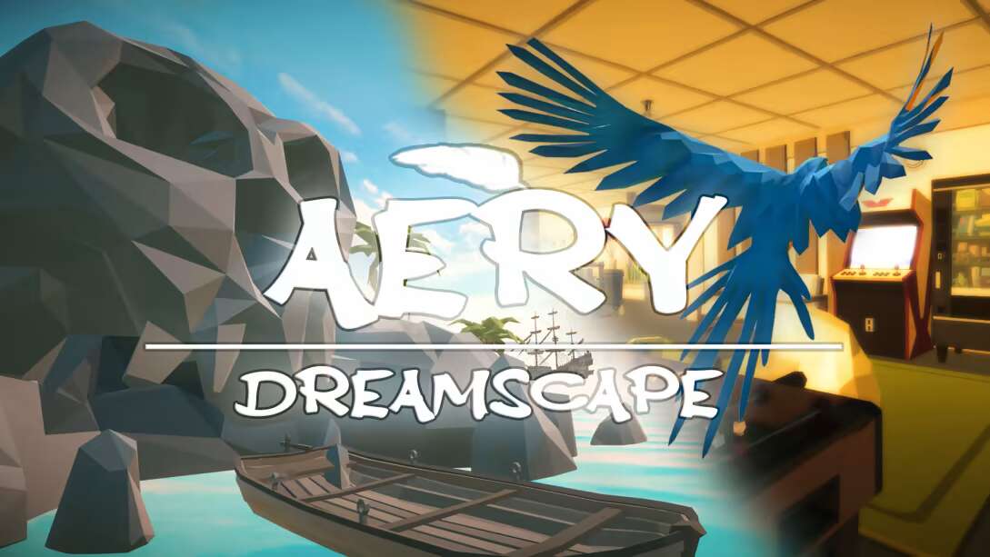 Aery：梦幻世界  Aery – Dreamscape