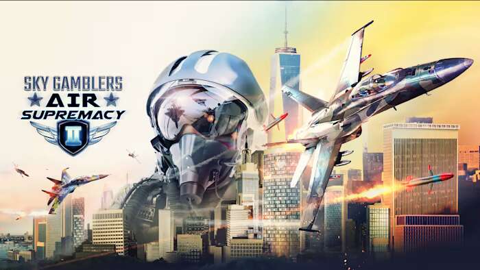 搏击长空：制空霸权2  Sky Gamblers – Air Supremacy 2